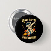 Badge Rond 5 Cm Décollage 4e année Fusée Dab Space Cool École V (Devant & derrière)