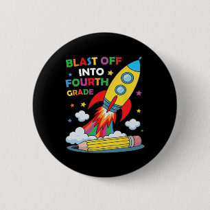 Badge Rond 5 Cm Décollage en quatrième année Premier jour d'école