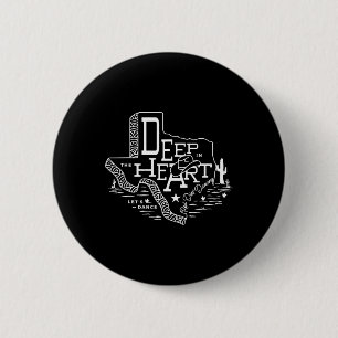 Badge Rond 5 Cm Deep In The Heart Of Texas - Red Dirt Dancing - Le