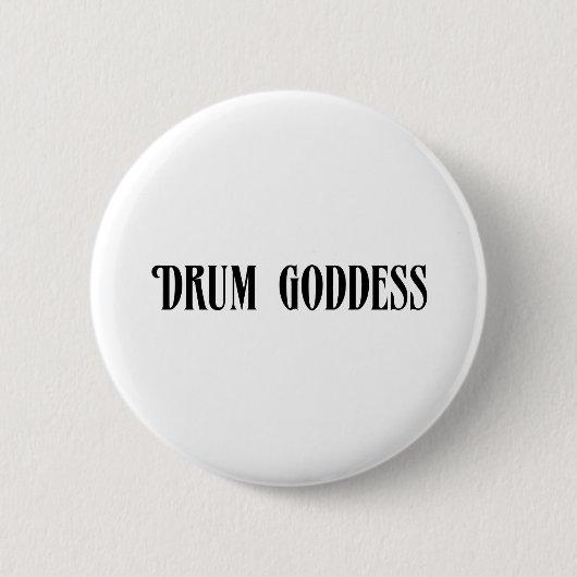 Badge Rond 5 Cm Déesse de tambour (Devant)