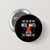 Badge Rond 5 Cm Deez Nuts Nutcracker Funny Ugly Christmas Sweater (Devant & derrière)