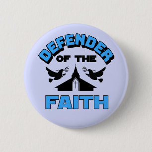 Badge Rond 5 Cm Défenseur de la foi
