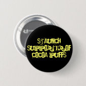 Badge Rond 5 Cm Défenseur dévoué des souffles de cacao (Devant & derrière)