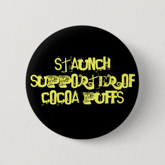 Badge Rond 5 Cm Défenseur dévoué des souffles de cacao