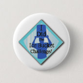Badge Rond 5 Cm Défi de seau à glace (Devant)