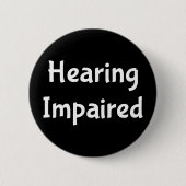 Badge Rond 5 Cm déficient auditif (Devant)