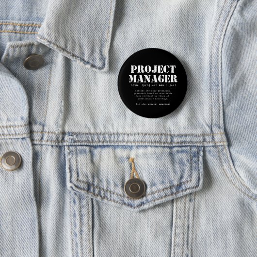 Badge Rond 5 Cm Définition de dictionnaire Funny Project Manager (En situation)