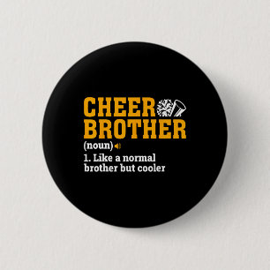 Badge Rond 5 Cm Définition de frère cheer Noun Cadeaux de cheerlea