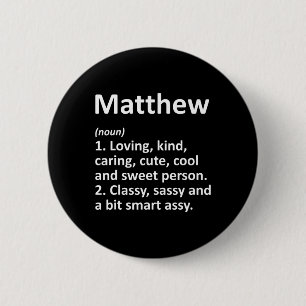 Badge Rond 5 Cm Définition de Matthew Nom Personnalisé Cadeau d'an