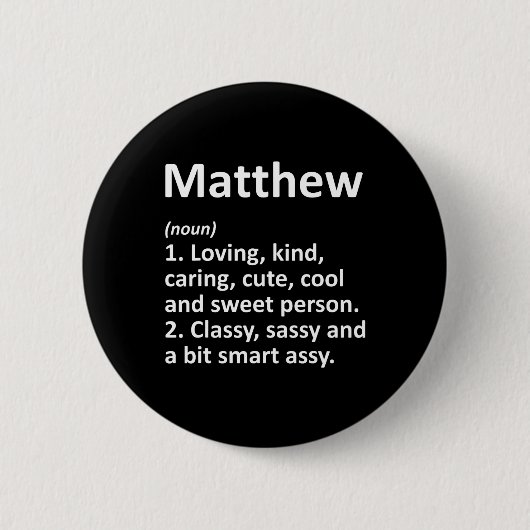 Badge Rond 5 Cm Définition de Matthew Nom Personnalisé Cadeau d'an (Devant)