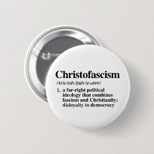 Badge Rond 5 Cm Définition du christofascisme