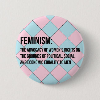 Badge Rond 5 Cm Définition du féminisme