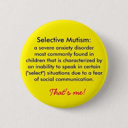 Badge Rond 5 Cm Définition du mutisme sélectif (Devant)