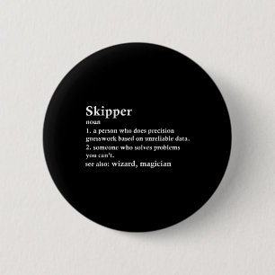 Badge Rond 5 Cm Définition du titre de skipper drôle capitaine de