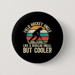 Badge Rond 5 Cm Définition Oncle Hockey sur Gazon Joueur de Hockey