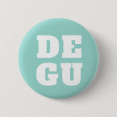BADGE ROND 5 CM ▣ DEGU ▣ (Devant)