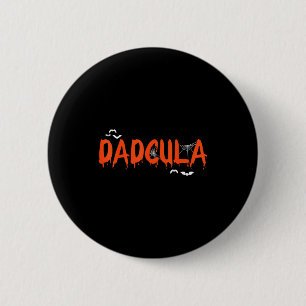 Badge Rond 5 Cm Déguisement drôle de papa Dracula pour Halloween