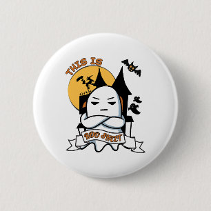 Badge Rond 5 Cm Déguisement Halloween Fantôme Drôle Boo