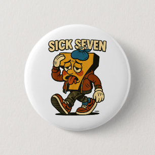 Badge Rond 5 Cm Déguisement Halloween Sick Seven 67 Drôle Six Sept