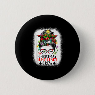 Badge Rond 5 Cm Déjeuner de Noël Lady Crew Messy Bun Femmes Christ