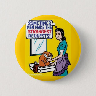 Badge Rond 5 Cm Demandes étranges