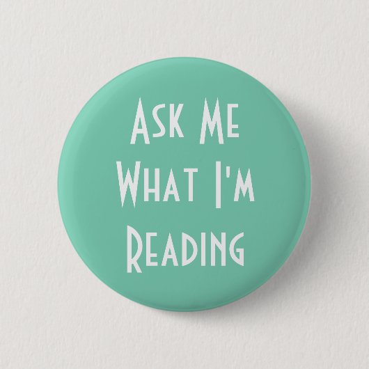 Badge Rond 5 Cm Demandez-moi ce que je lis (Devant)