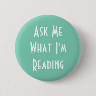 Badge Rond 5 Cm Demandez-moi ce que je lis