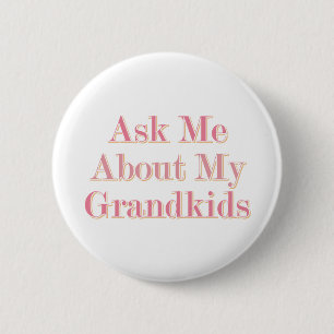 Badge Rond 5 Cm Demandez-moi ce que pensent mes petits-enfants