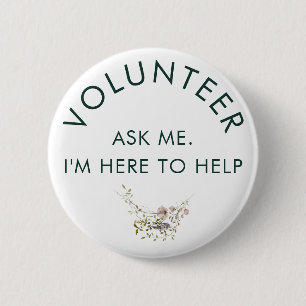 Badge Rond 5 Cm Demandez-moi Floral Rustic Volunteer