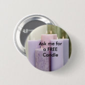 Badge Rond 5 Cm Demandez-moi une bougie LIBRE (Devant & derrière)