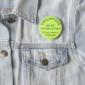 Badge Rond 5 Cm Demandez-moi Volontaire moderne Nom personnalisé (En situation)