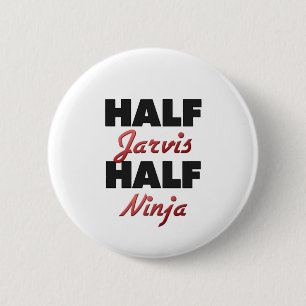 Badge Rond 5 Cm Demi de Jarvis demi de Ninja