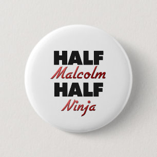 Badge Rond 5 Cm Demi de Malcolm demi de Ninja