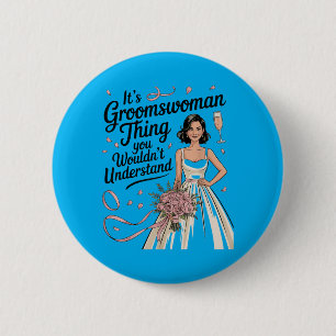 Badge Rond 5 Cm Demoiselle d'honneur drôle de mariée et de marié