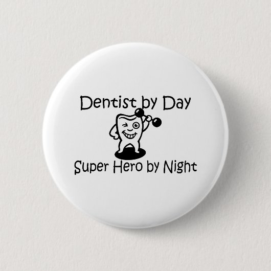 Badge Rond 5 Cm Dentiste par le superhéros de jour par nuit (Devant)