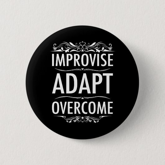 Badge Rond 5 Cm Dépassement de l'adaptation improvisée (Devant)