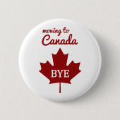 Badge Rond 5 Cm Déplacement au Canada (Devant)