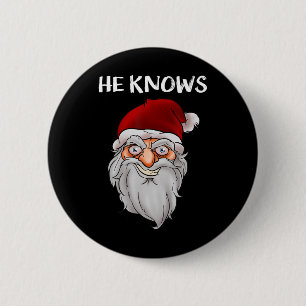Badge Rond 5 Cm Déplaisant Funny Père Noël cadeau de Noël Il conna