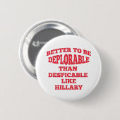 Badge Rond 5 Cm Déplorable mieux que méprisable (Devant & derrière)
