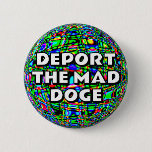 BADGE ROND 5 CM DÉPORTER LA DOGE MAD