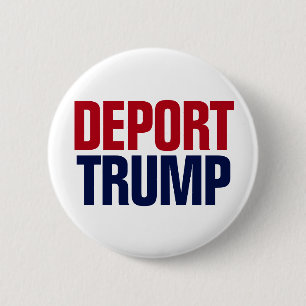 Badge Rond 5 Cm Déporter Trump - Anti-président Trump