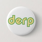 Badge Rond 5 Cm Dérive 1 (Devant)