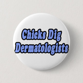 Badge Rond 5 Cm Dermatologues de pousses creuses