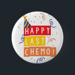 Badge Rond 5 Cm Dernier chimio heureux !<br><div class="desc">Dernier chimio heureux ! Célébrez être chimio libre !</div>