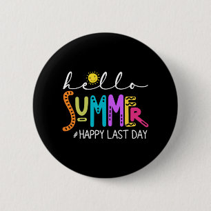 Badge Rond 5 Cm Dernier Jour De T-Shirt Scolaire Enseignant Élève