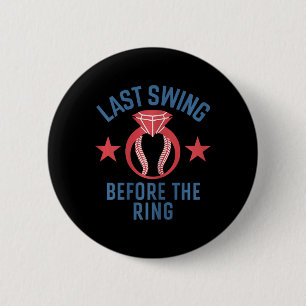 Badge Rond 5 Cm Dernier Swing avant la vente de la mariée Cheloret