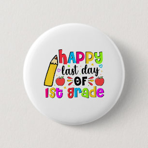 Badge Rond 5 Cm Dernière journée de la 1ère année d'études collégi