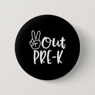 Badge Rond 5 Cm Dernière Journée De Paix À L'École Préscolaire Ens