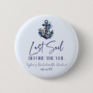 Badge Rond 5 Cm Dernière voile avant Veil Bachelorette Week-end