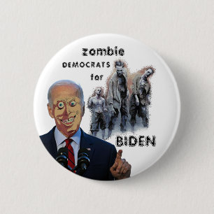 Badge Rond 5 Cm des démocrates zombies pour Biden